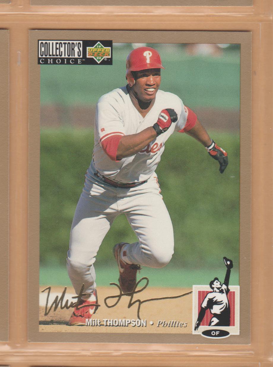 1994 UD Collectors Choice Gold Signature Milt Thompson Phillies