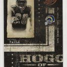 2004 Hogg Heaven Hogg of Fame Marshall Faulk Rams 2004 Hogg Heaven Hogg of Fame Marshall Faulk Rams