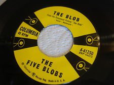 The Five Blobs The Blob RARE Mod Novelty 45 / LISTEN