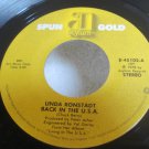 LINDA RONSTADT- BACK IN THE USA/ OOH BABY BABY-LISTEN