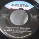 MANFRED MANN'S EARTH BAND-LISTEN ♫ RUNNER/ WHERE DO THE