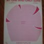 MY ONE AND ONLY LOVE/ ROBERT MELLIN/GUY WOOD-1953