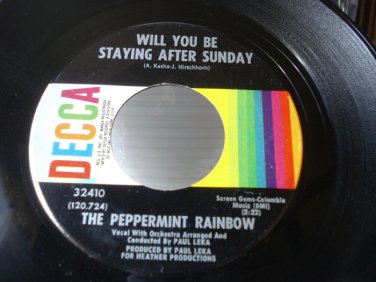 THE PEPPERMINT RAINBOW-DECCA -HEAR &acirc;�&laquo;/ AND I'LL BE THERE