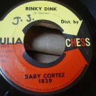 BABY CORTEZ-RINKY DINK-LISTEN ♫/ CHESS-1829 ( 1962)