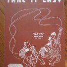 TAKE IT EASY-ALBERT DEBRU/ IRVING TAYLOR/VIC MIZZY-1943