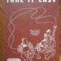 TAKE IT EASY-ALBERT DEBRU/ IRVING TAYLOR/VIC MIZZY-1943