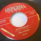 THE SPIDERS-LISTEN ♫ WITCHCRAFT/ IMPERIAL- X5366/