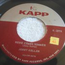 JERRY KELLER-KAPP 277X-LISTEN-HERE COMES SUMMER/