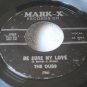 THE DUBS-BE SURE MY LOVE-LISTEN ♫ MARK-X 8008