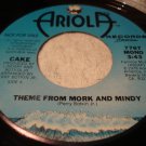 CAKE- THEME FROM MORK AND MINDY ARIOLA 7767-PROMO