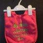 Girl Sz 0/9m Koala Kids Bib "My Mom is Hotter than your Mom"