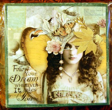 Follow Your Dreams OOAK Inspirational Plaque