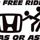 No Free Rides Honda Civic Accord JDM Race Drift Decal/Sticker