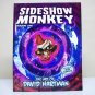 Sideshow Monkey signed 1st Print 2006 The Art of David Hartman first printing sketchbook Rob Zombie
