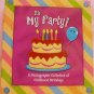 ITS MY BIRTHDAY ! A PHOTOGRAPHIC COLLECTION OF CHILDHOOD BIRTHDAYS
