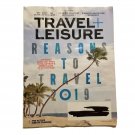 Travel + Leisure Magazine - January 2019 - Reasons to Travel in 2019 Travel + Leisure Magazine - January 2019 - Reasons to Travel in 2019