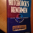 Hitchcock,s Henchmen