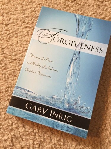 Forgiveness &acirc;�� Gary Inrig