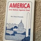 America One Nation Against God – Rev, Daren Drzymala