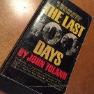 The Last 100 Days by John Toland The Last 100 Days by John Toland