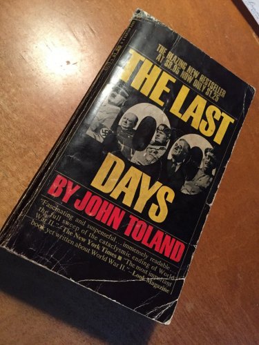 The Last 100 Days by John Toland