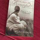 Who Calls Me Beautiful – Regina Franklin Who Calls Me Beautiful – Regina Franklin