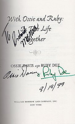With Ossie and Ruby : In This Life Together by Ossie Davis and Ruby Dee SIGNED