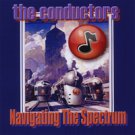 CD - "Navigating The Spectrum" by The Conductors