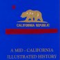 A Mid-California Illustrated History