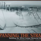 Spanning the Strait - Building the Zampa Bridge