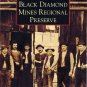 Images of America - Black Diamond Mines Regional Preserve
