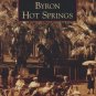 Images of America - Byron Hot Springs