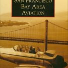 Images of Aviation - San Francisco Bay Area Aviation