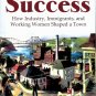 Sweet Success - How Industry, Immigrants, and Working Women Shaped a Town