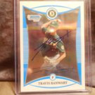 TRAVIS BANWART 2008 BOWMAN CHROME PROS IN-PERSON AUTO RC ATHLETICS