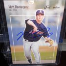 MATT DOMINGUEZ 2007 JUST MINORS JUST ROOKIES IN-PERSON AUTO RC MARLINS