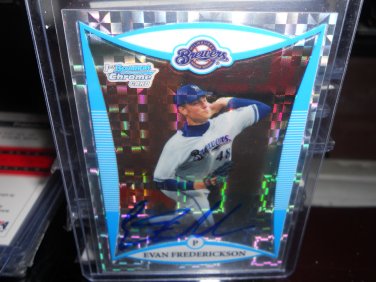 EVAN FREDERICKSON 2008 BOWMAN CHROME DRAFT PICKS & PROS XFRACTOR AUTO RC #D/225 BREWERS