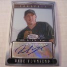 WADE TOWNSEND 2007 BOWMAN STERLING PROSPECTS AUTO RC RAYS