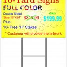 10 Full Color D/S Yard Signs