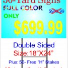 50 Full color D/S yard signs