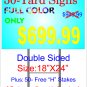 50 Full color D/S yard signs