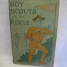 Boy Scouts To The Rescue. Major Robert Maitland, author. 1st Edition, 1st printing. VG