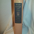 World Enough And Time. Robert Penn Warren, author. 1st Edition, 1st Printing. VG+