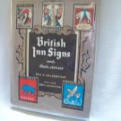 British Inn Signs & Their Stories, by Eric R. Delderfield. Illustr. 1st Ed. (1966). VG+