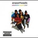 EraserHeads - UltraElectroMagneticPop! (12 Songs)
