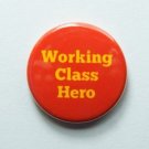 Working Class Hero 25mm Button Badge Pin Socialism John Lennon Communism party