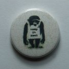 Banksy 25mm Button Badge - Chimp Keep it Real - Graffiti Art Stencil Pin