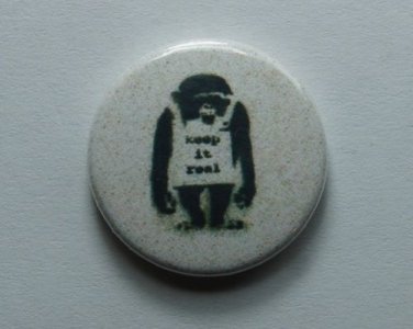 Banksy 25mm Button Badge - Chimp Keep it Real - Graffiti Art Stencil Pin