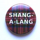 "SHANG-A-LANG" Bay City Rollers 25mm Button Pin Badge 1970 1970s 70s Retro