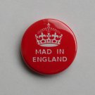 MAD IN ENGLAND 25mm 1 inch Button Pin Badge keep calm and carry on crown red